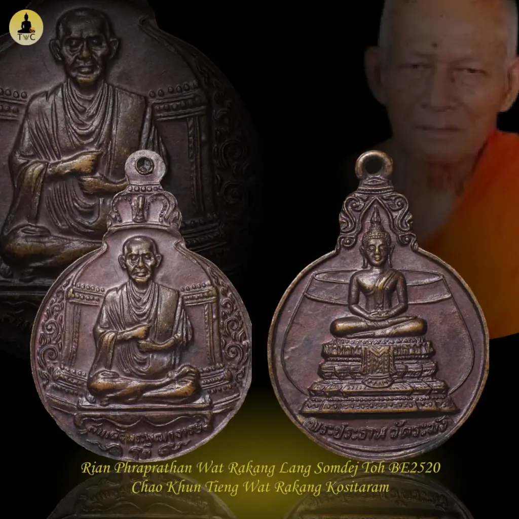 Rian Phraprathan Lang Somdej Toh Nur Thong Daeng BE2520 Chao Khun Tieng Wat Rakang Kositaram Thai amulet