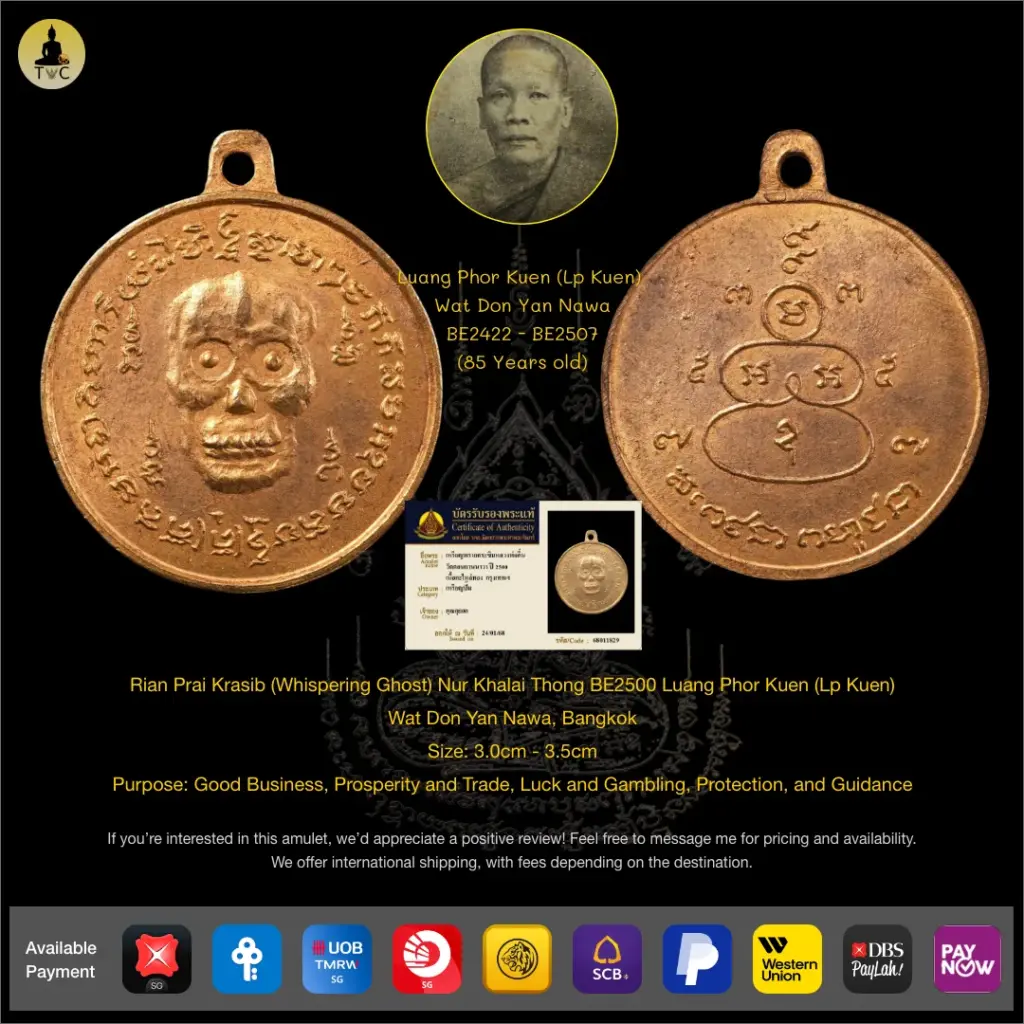 Rian Prai Krasib (Whispering Ghost) Nur Khalai Thong BE2500 Luang Phor Kuen (Lp Kuen) Wat Don Yan Nawa, Bangkok Thai amulet
