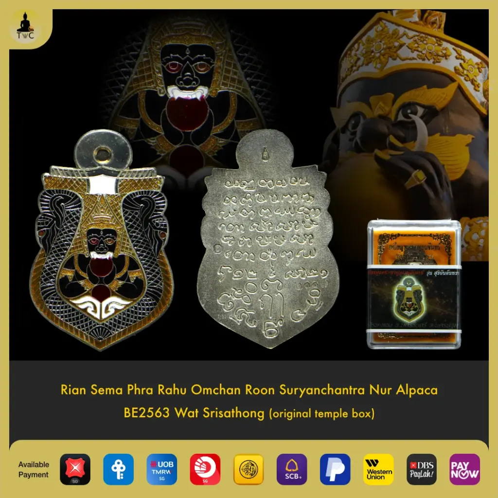 Rian Sema Phra Rahu Omchan Roon Suryanchantra Nur Alpaca BE2563 Wat Srisathong (original temple box) Thai amulet