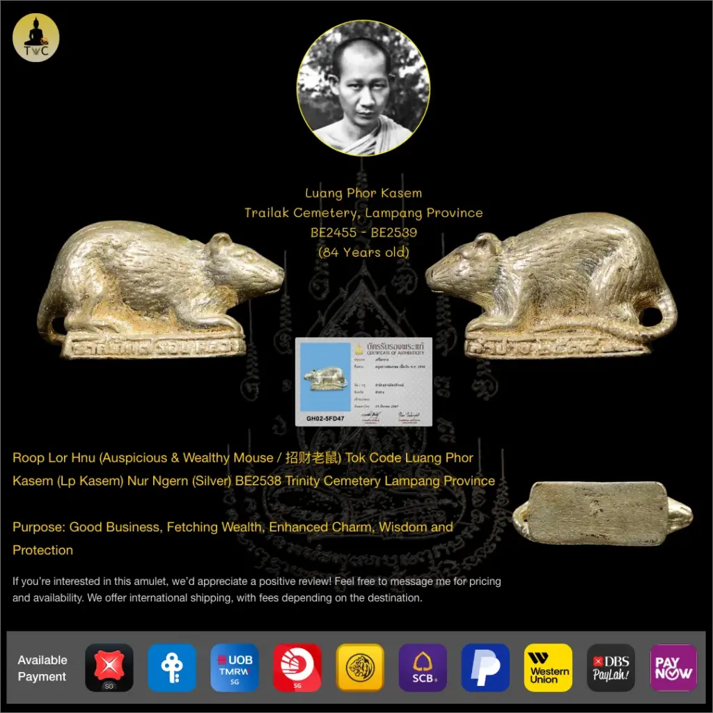 Roop Lor Hnu (Auspicious & Wealthy Mouse) Tok Code Luang Phor Kasem Nur Ngern BE2538 Trinity Cemetery Thai amulet