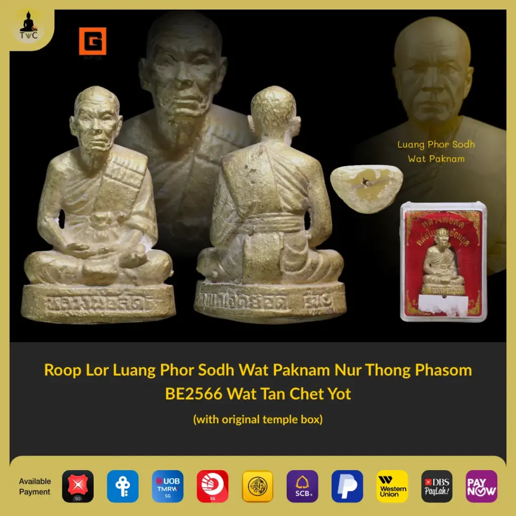Roop Lor Luang Phor Sodh Wat Paknam Nur Thong Phasom BE2566 Wat Tan Chet Yot (with original temple box) Thai amulet