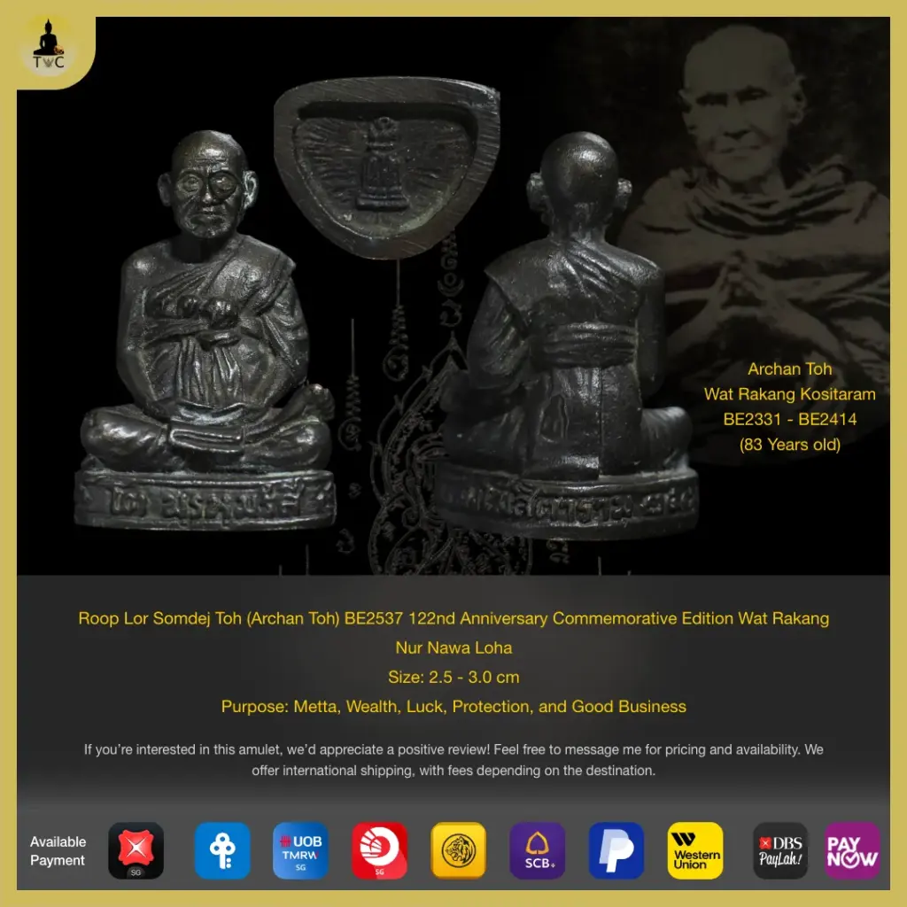 Roop Lor Somdej Toh (Archan Toh) BE2537 122nd Anniversary Commemorative Edition Wat Rakang Thai amulet