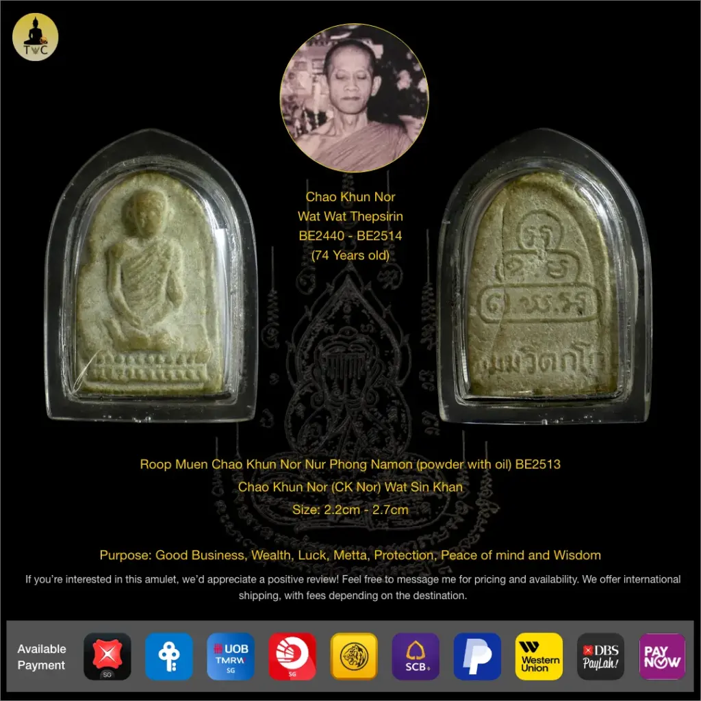 Roop Muen Chao Khun Wat Thepsirin Nor Nur Phong Namon (powder with oil) BE2513 Wat Sin Khan Thai amulet