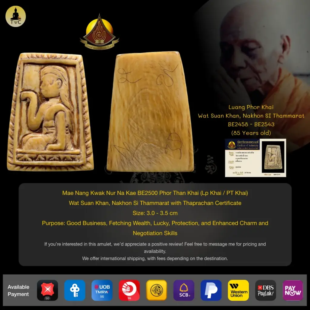 [SOLD] Mae Nang Kwak Nur Na Gae BE2500 Phor Than Khai (Lp Khai / PT Khai)  Wat Suan Khan, Nakhon Si Thammarat Thai amulet