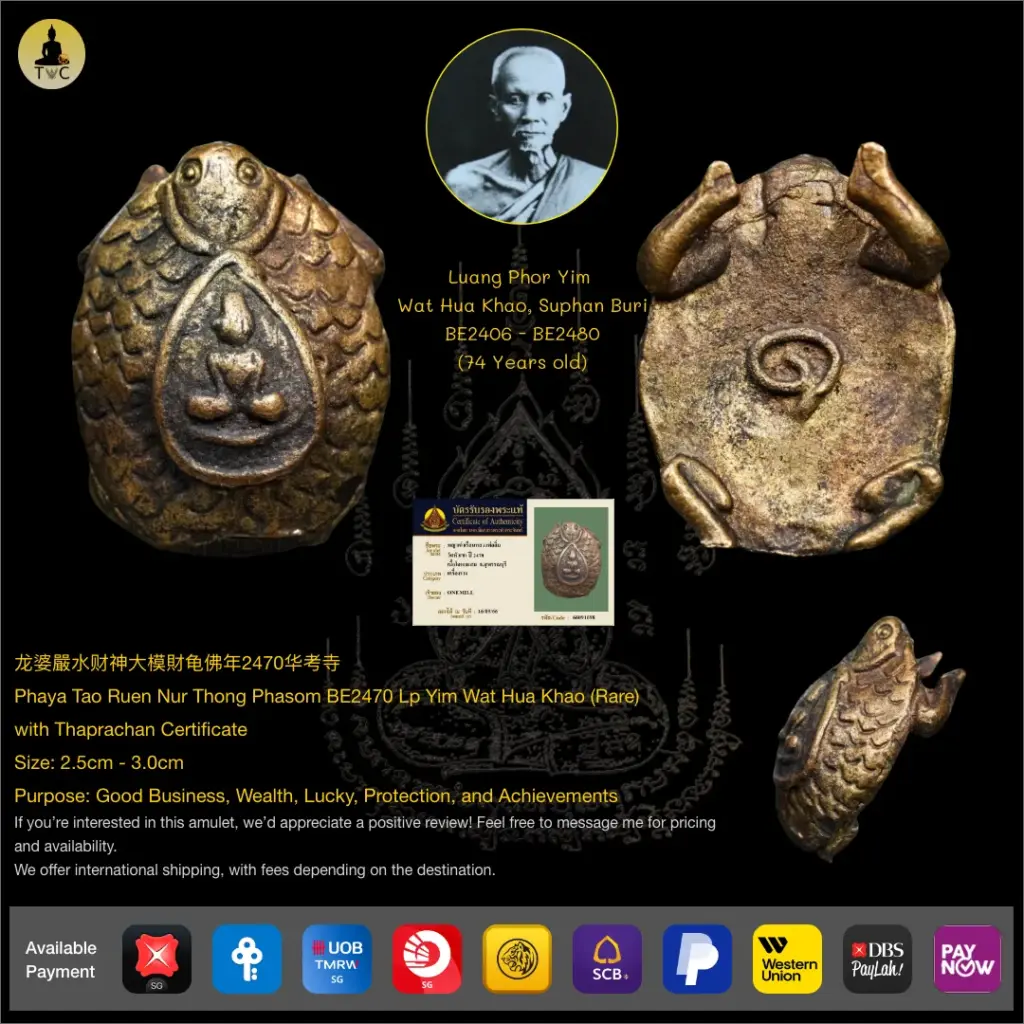 [SOLD] Phaya Tao Ruen Nur Thong Phasom BE2470 Luang Phor Yim (Lp Yim) Wat Hua Khao (Rare) Thai amulet