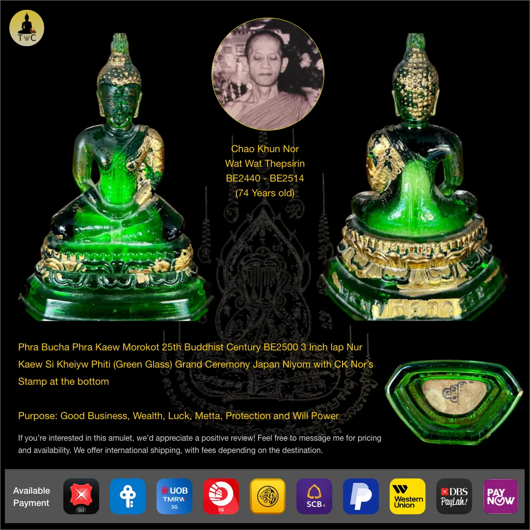 **SOLD** Phra Bucha Phra Kaew Morokot 25th Buddhist Century BE2500 3 Inch lap Nur Kaew Si Kheiyw Phiti (Green Glass) Grand Ceremony Japan Niyom