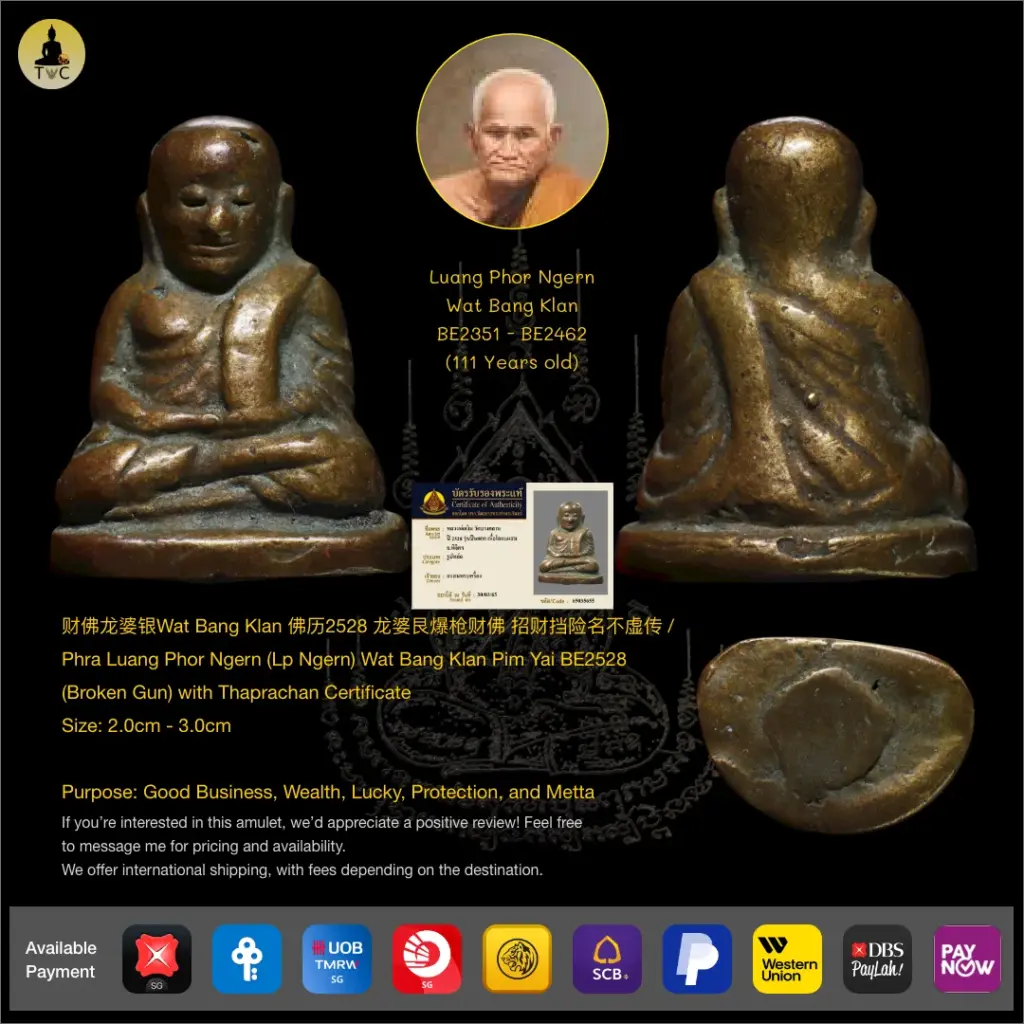 [SOLD] Phra Luang Phor Ngern (Lp Ngern) Wat Bang Klan Pim Yai BE2528 (Broken Gun) Thai amulet