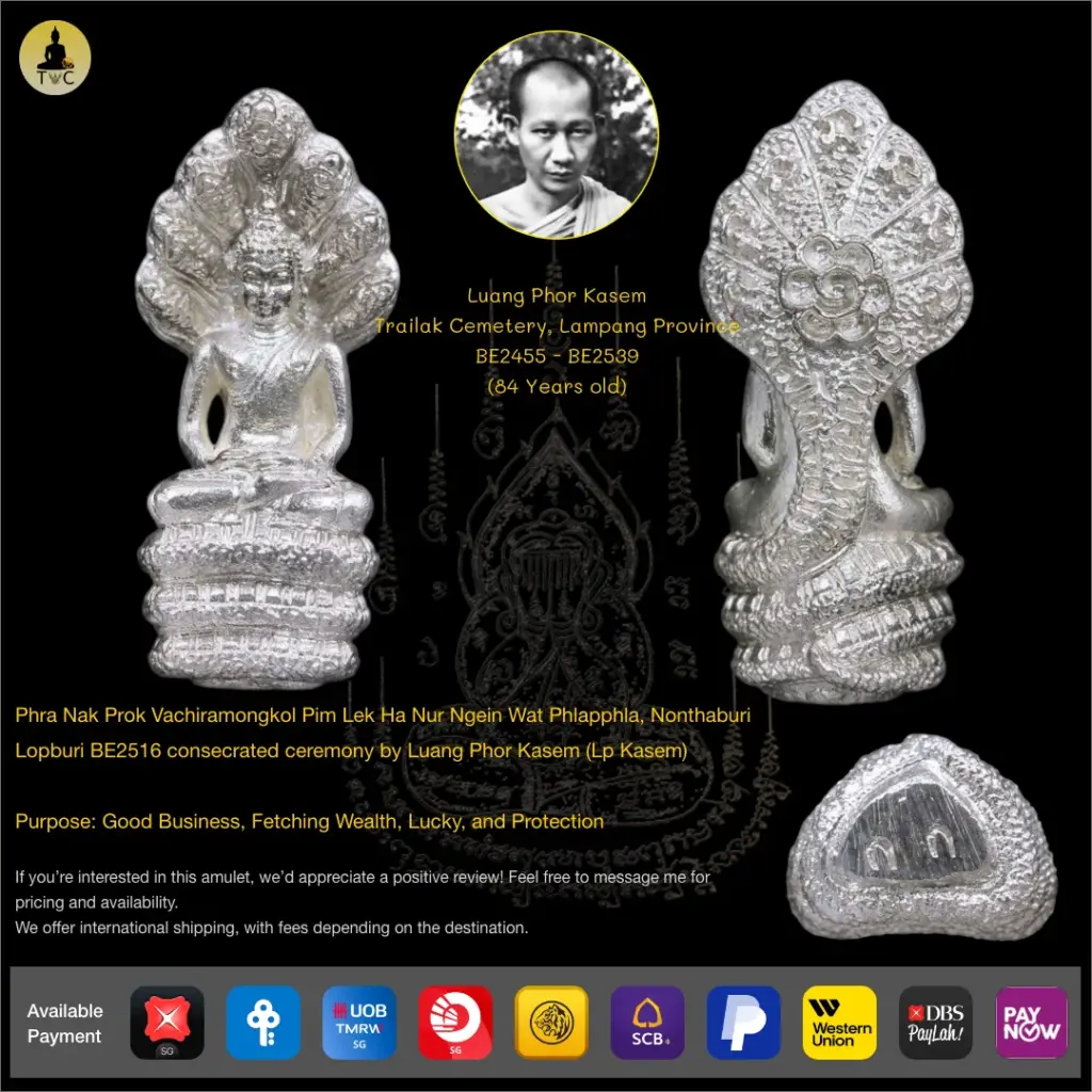 [SOLD] Phra Nak Prok Vachiramongkol Pim Lek Ha Nur Ngein Wat Phlapphla, Nonthaburi Lopburi BE2516 consecrated ceremony by Luang Phor Kasem (Lp Kasem) Thai amulet