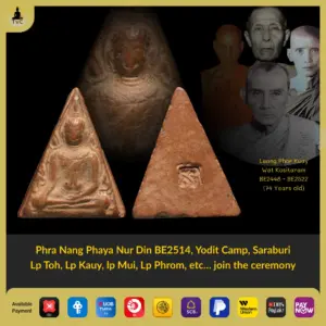 [SOLD] Phra Nang Phaya Lang Code Nur Din BE2514, Yodit Camp, Saraburi Consecration by 79 guru monks