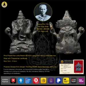 **SOLD** Phra Pikanet Nur Loha Pasom BE2470 Luang Phor Yim (Lp Yim) Wat Hua Khao with Thaprachan certificate