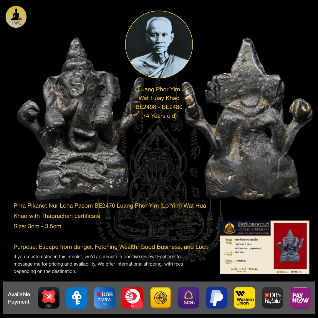 **SOLD** Phra Pikanet Nur Loha Pasom BE2470 Luang Phor Yim (Lp Yim) Wat Hua Khao with Thaprachan certificate