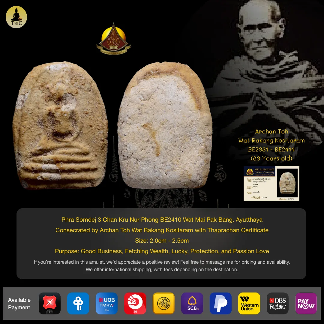 [SOLD] Phra Somdej 3 Chan Kru BE2410 Wat Mai Pak Bang, Ayutthaya Archan Toh Wat Rakang Kositaram