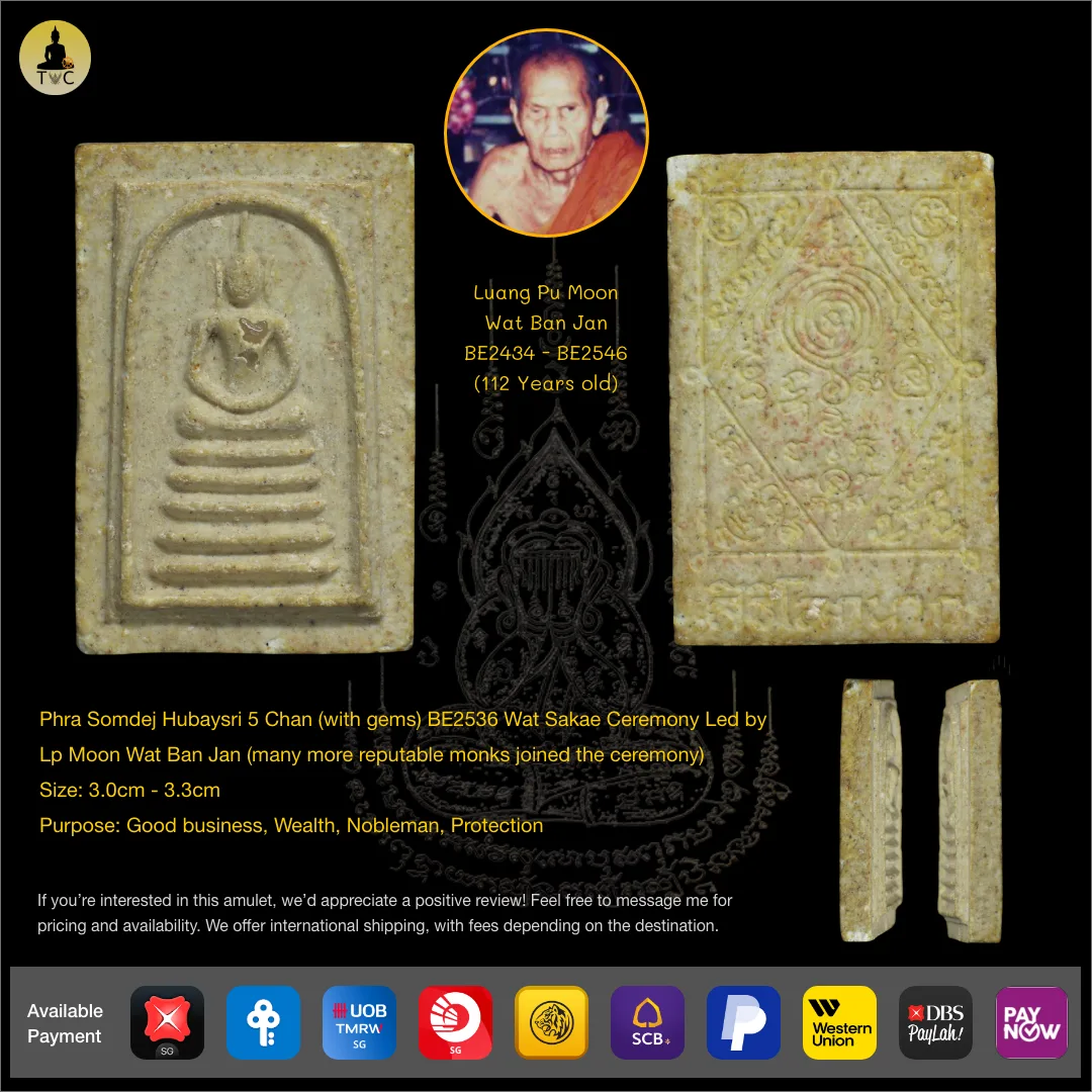 **SOLD** Phra Somdej Hubaysri 5 Chan (with gems) BE2536 Wat Sakae Ceremony Led by Lp Moon Wat Ban Jan (many more reputable monks joined the ceremony)