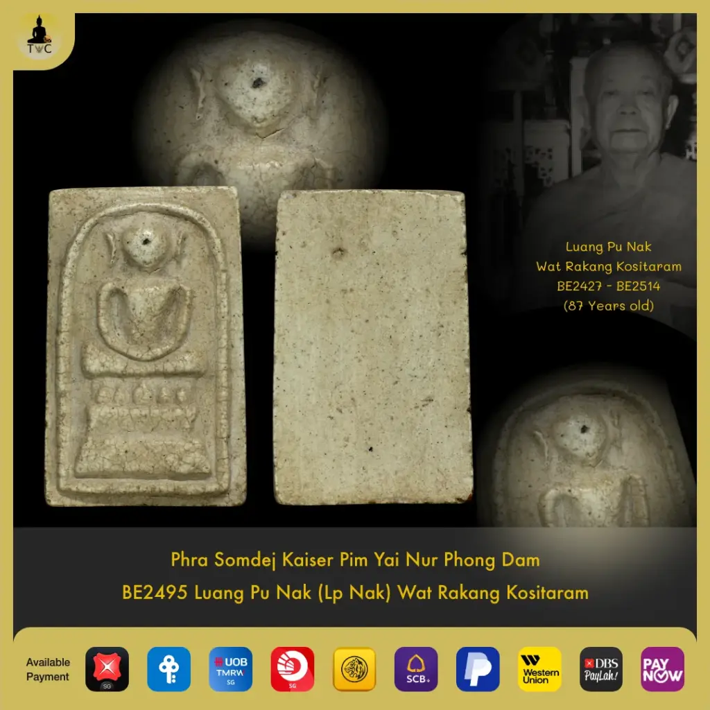[SOLD] Phra Somdej Kaiser Pim Yai Nur Phong BE2495 Luang Pu Nak Wat Rakang Thai amulet