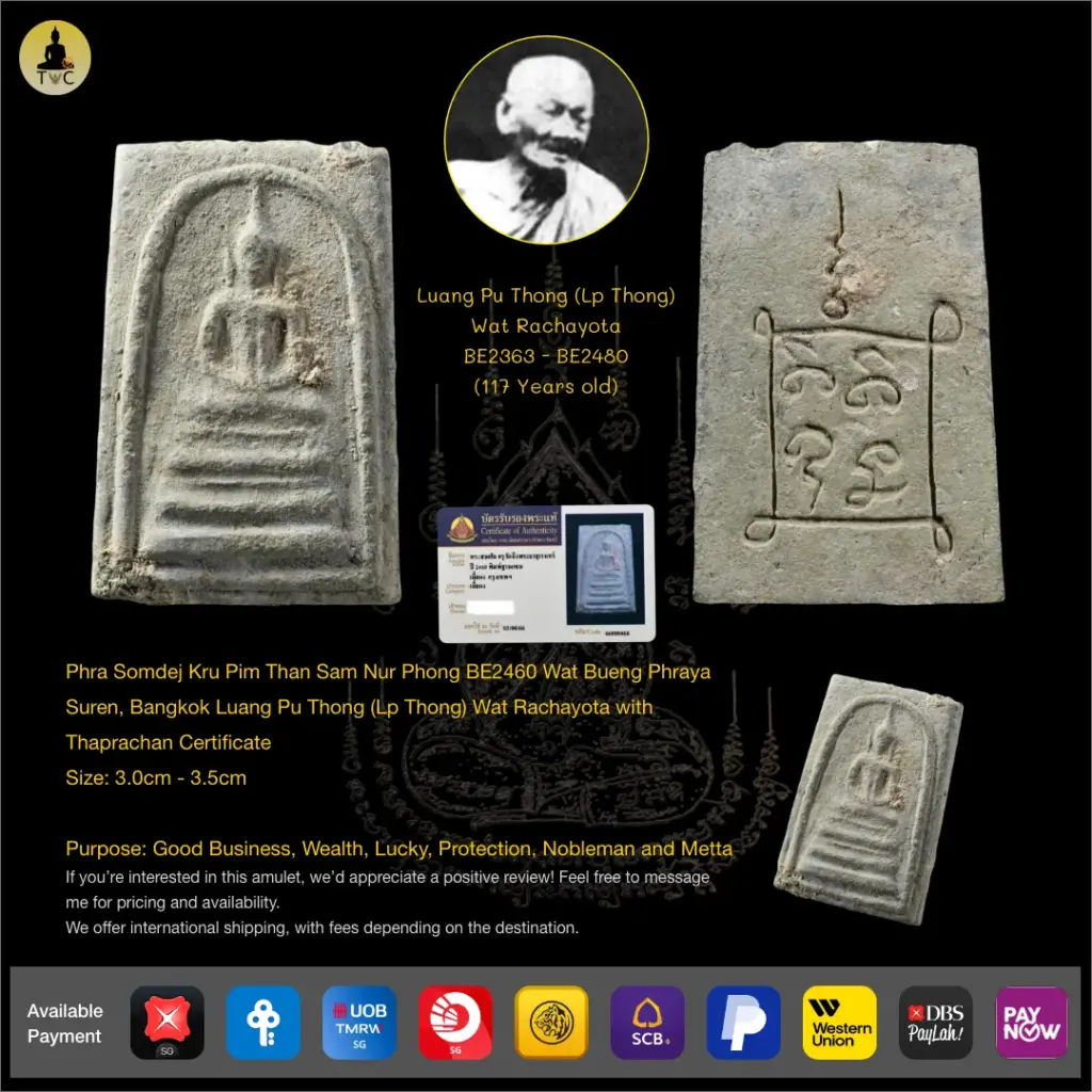 [SOLD] Phra Somdej Kru Pim Than Sam Nur Phong BE2460 Wat Bueng Phraya Suren, Bangkok Luang Pu Thong (Lp Thong) Wat Rachayota Thai amulet