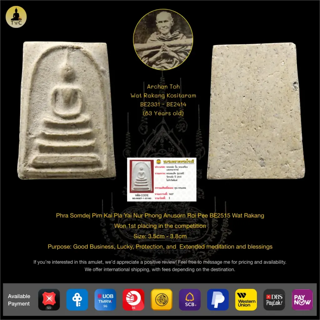 [SOLD] Phra Somdej Pim Kai Pla Yai Nur Phong Anusorn Roi Pee BE2515 Wat Rakang Thai amulet