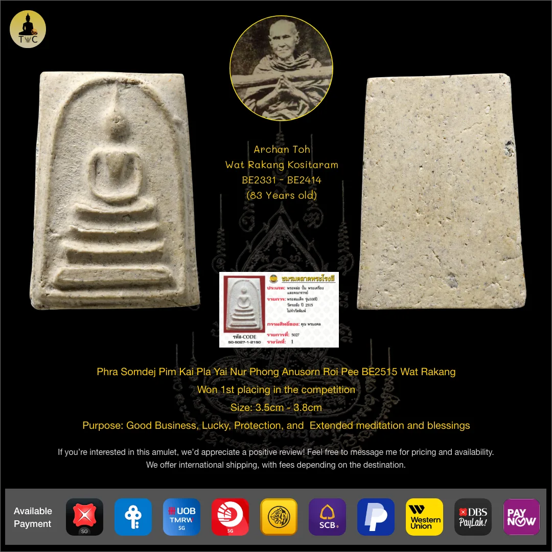 [SOLD] Phra Somdej Pim Kai Pla Yai Nur Phong Anusorn Roi Pee BE2515 Wat Rakang
