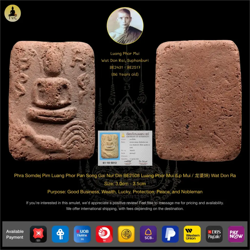 [SOLD] Phra Somdej Pim Luang Phor Parn Song Gai Nur Din BE2508 Luang Phor Mui (Lp Mui / 龙婆妹) Wat Don Rai Thai amulet