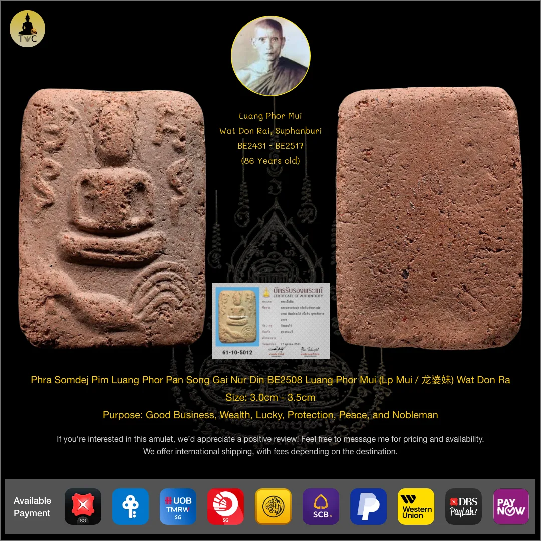 [SOLD] Phra Somdej Pim Luang Phor Parn Song Gai Nur Din BE2508 Luang Phor Mui (Lp Mui / 龙婆妹) Wat Don Rai