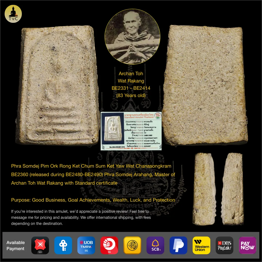 **SOLD** Phra Somdej Pim Ork Rong Ket Chum Sum Ket Yaw Wat Chanasongkram BE2360 (released during BE2480-BE2490) Phra Somdej Arahang, Master of Archan Toh