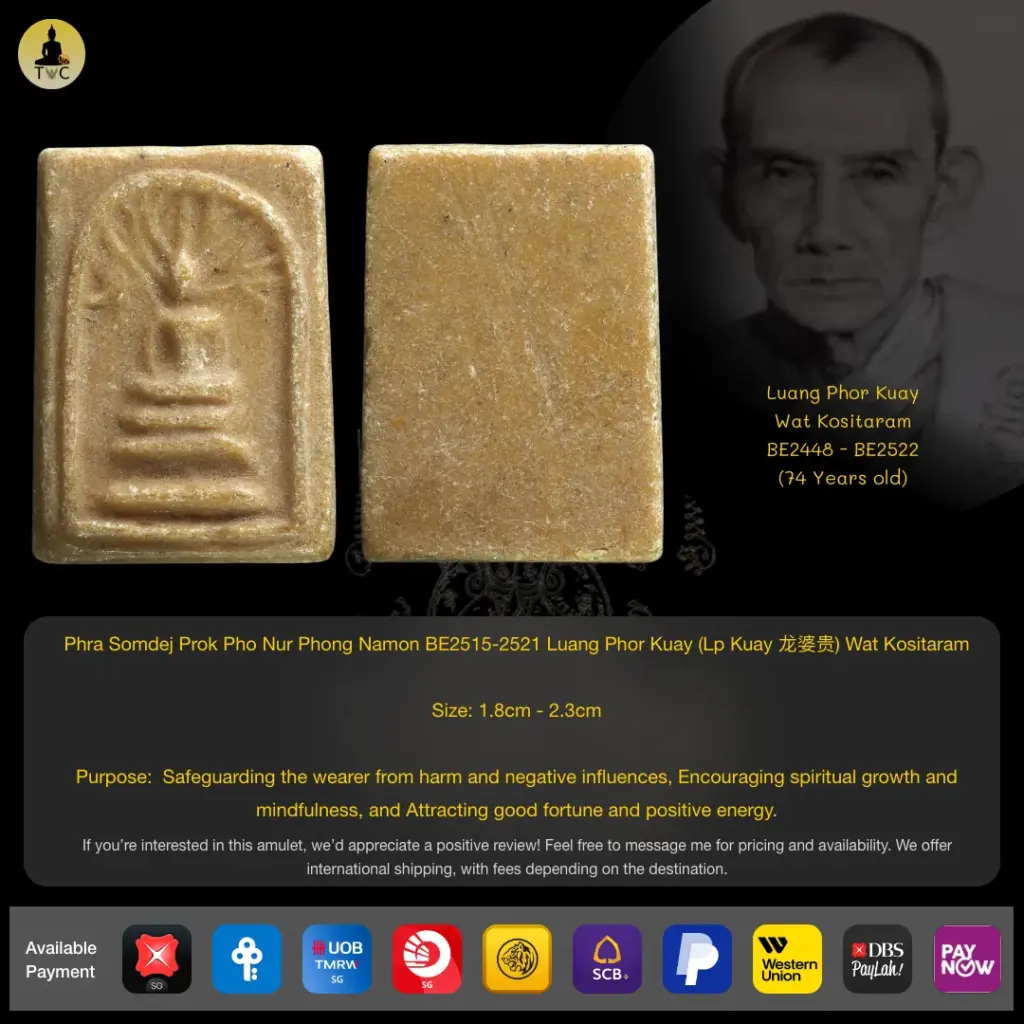[SOLD] Phra Somdej Prok Pho Khanen Nur Phong Namon BE2515-2521 Luang Phor Kuay Wat Kositaram Thai amulet