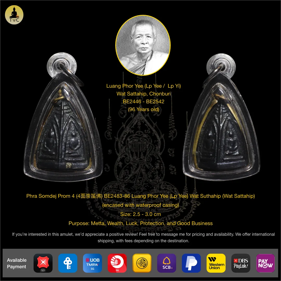 [SOLD] Phra Somdej Prom 4 (4面崇笛佛) BE2483-86 Luang Phor Yee (Lp Yee) Wat Sathahip (Wat Sattahip)