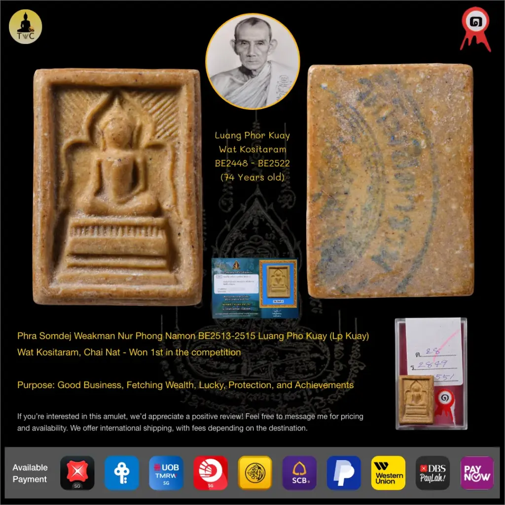 **SOLD** Phra Somdej Weakman Nur Phong Namon BE2513-2515 Luang Pho Kuay (Lp Kuay) Wat Kositaram, Chai Nat Thai amulet
