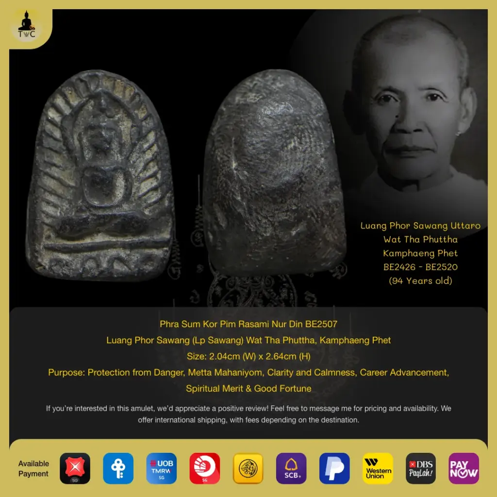 [SOLD] Phra Sum Kor Pim Rasami Nur Din BE2507  Luang Phor Sawang (Lp Sawang) Wat Tha Phuttha, Kamphaeng Phet Thai amulet