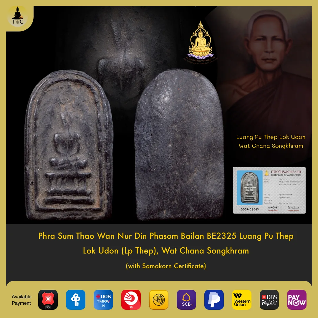 [SOLD] Phra Sum Thao Wan Nur Din Phasom Bailan BE2325 Luang Pu Thep Lok Udon (Lp Thep), Wat Chana Songkhram