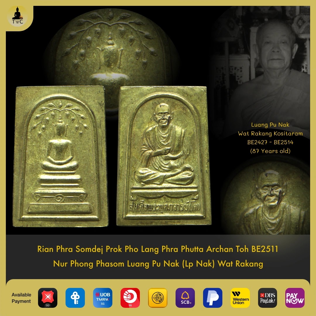 [SOLD] Rian Phra Somdej Prok Pho Lang Phra Phutta Archan Toh BE2511 Luang Pu Nak Wat Rakang