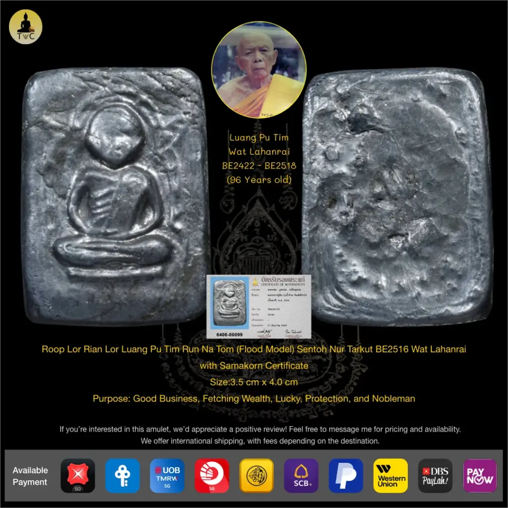 **SOLD** Roop Lor Rian Luang Pu Tim (Lp Tim) Run Na Tom (Flood Model) Sentoh Nur Tarkut BE2516 Wat Lahanrai Thai amulet