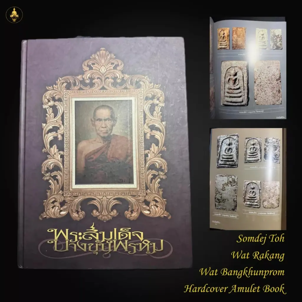 Somdej Toh Wat Rakang, Wat Bangkhunprom Hardcover Amulet Book Thai amulet