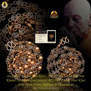 Soxy Hau Na Mo (Necklace – Na Mo Pu Ta Ya Na) Nur Khalai Na (Rose Gold-plated) BE2500 Luang Phor Khai Wat Suan Khan, Nakhon Si Thammarat