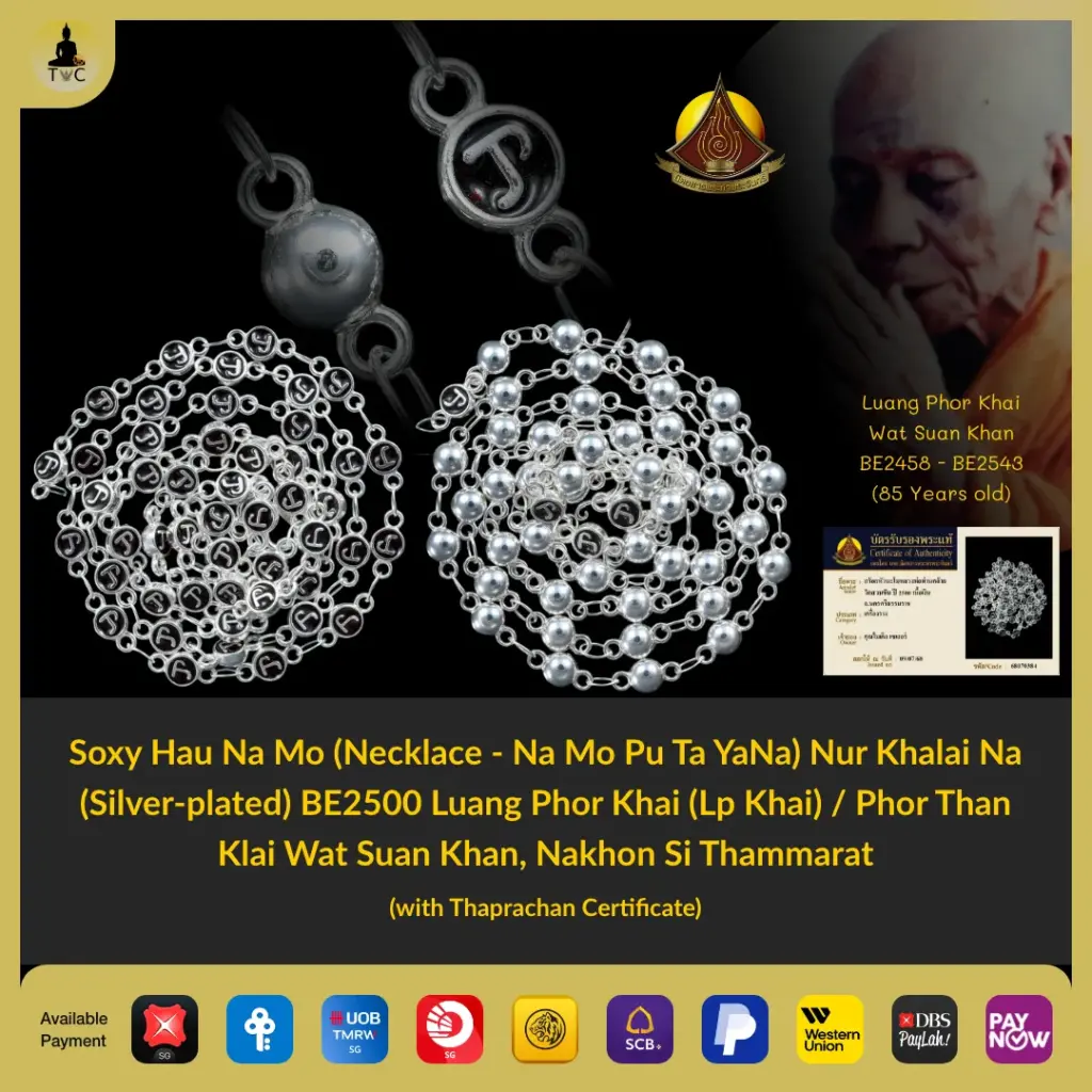 Soxy Hau Na Mo (Necklace – Na Mo Pu Ta YaNa) Nur Ngern Na (Silver-plated) BE2500  Luang Phor Khai Wat Suan Khan, Nakhon Si Thammarat Thai amulet