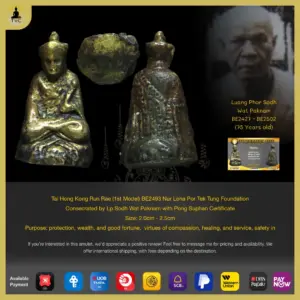 Tai Hong Kong Run Rae (1st Model) BE2493 Nur Loha Por Tek Tung Foundation Consecrated by Lp Sodh Wat Paknam with Pong Suphan Certificate