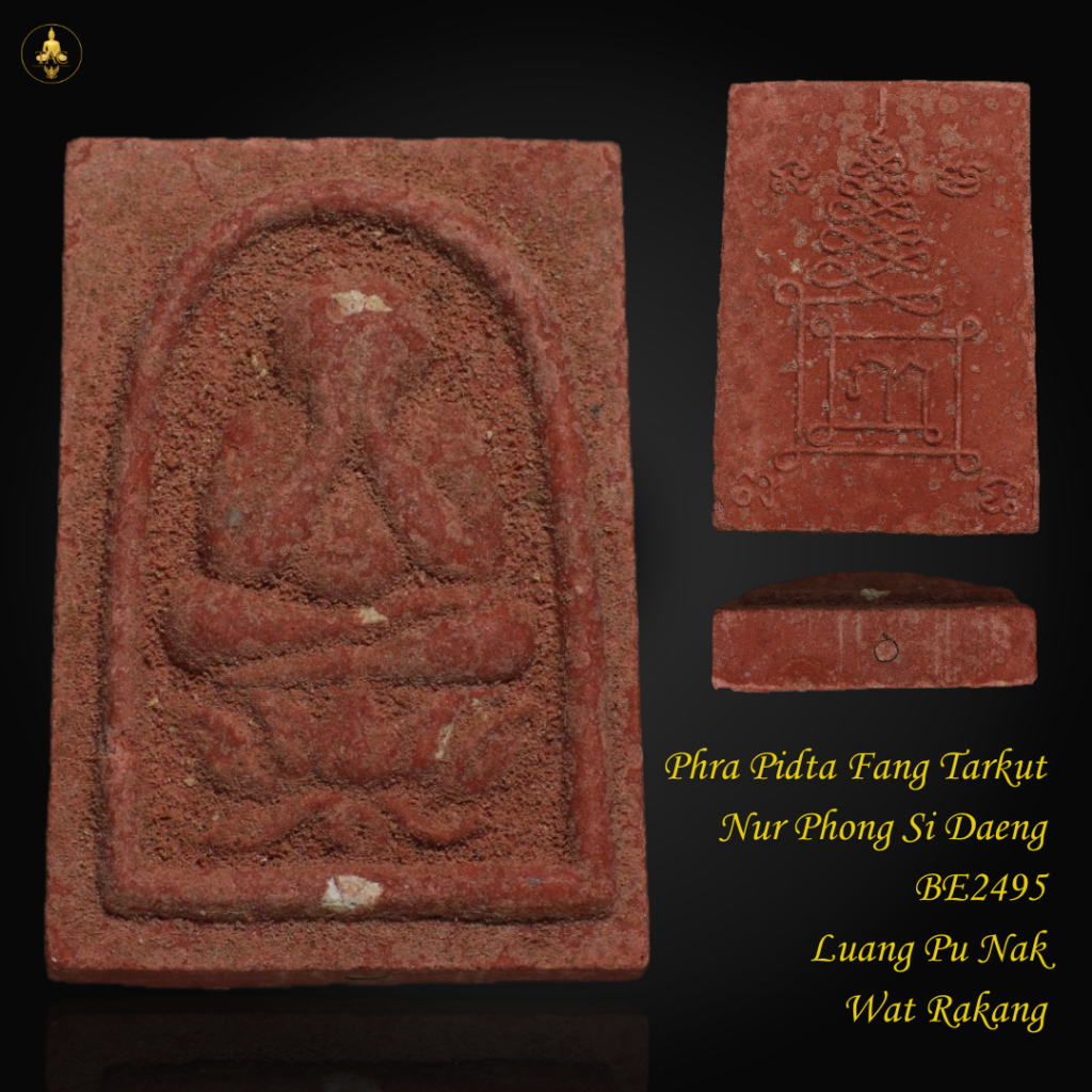 Phra Pidta Fang Tarkut Nur Phong Si Daeng BE2495 Luang Pu Nak Wat Rakang Thai amulet