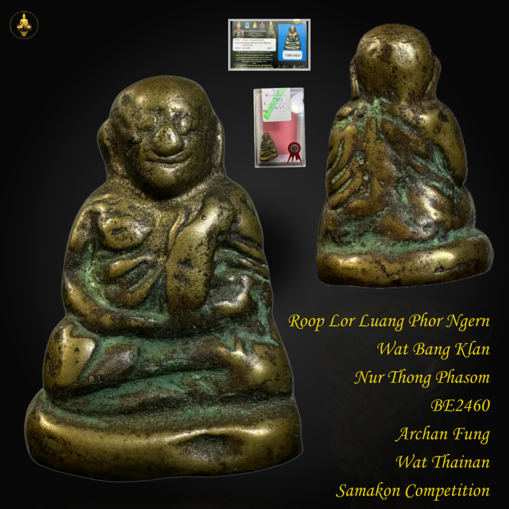 Roop Lor Luang Phor Ngern Wat Bang Klan Nur Thong Phasom BE2460 Archan Fung Wat Thainan Thai amulet