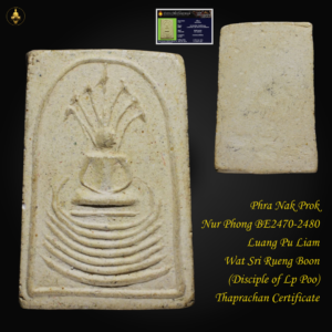 Phra Nak Prok Nur Phong BE2470-2480 Luang Pu Liam Wat Sri Rueng Boon