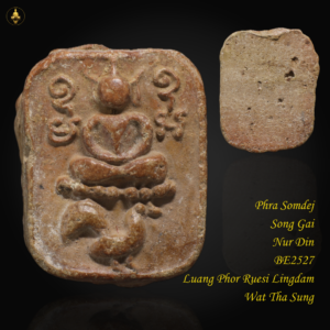Phra Somdej Song Gai Nur Din BE2527 Luang Phor Ruesi Lingdam Wat Tha Sung