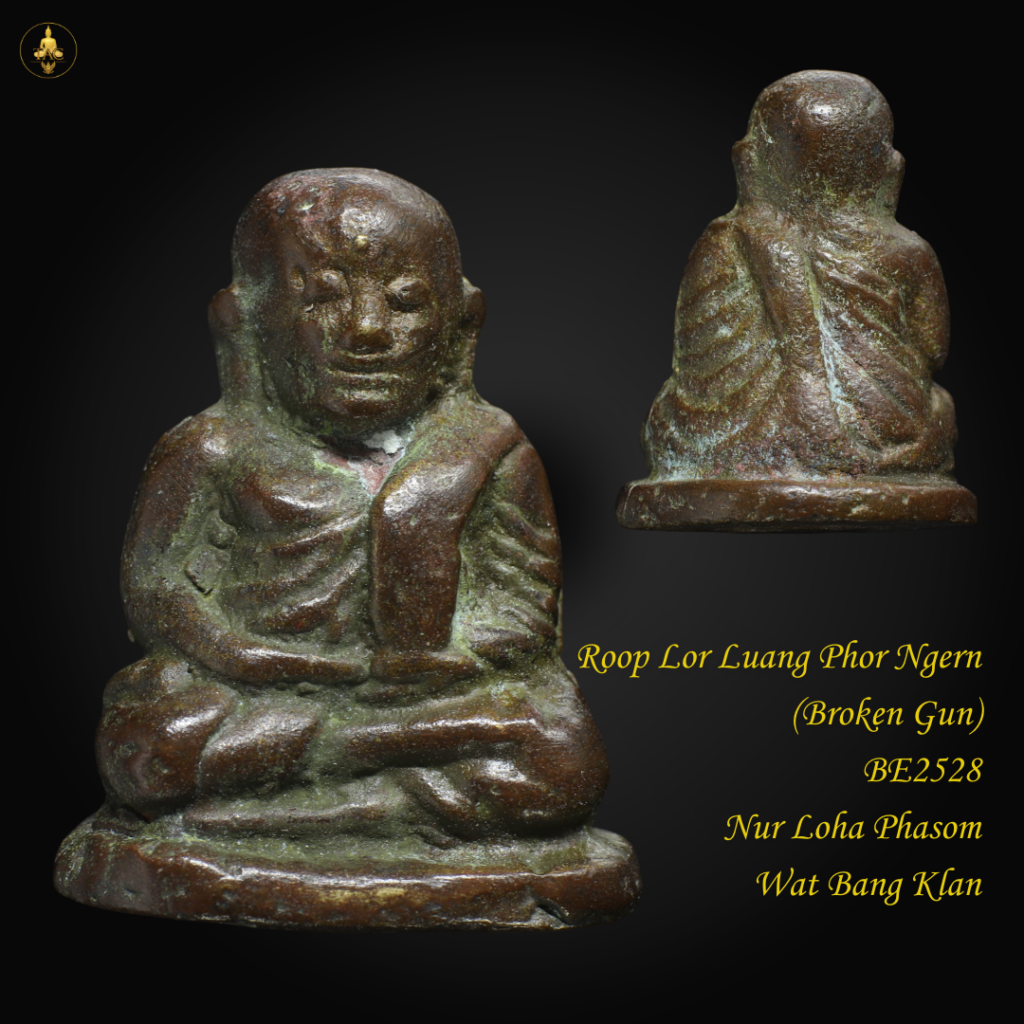 Roop Lor Luang Phor Ngern (Broken Gun) BE2528 Nur Loha Phasom Wat Bang Klan Thai amulet