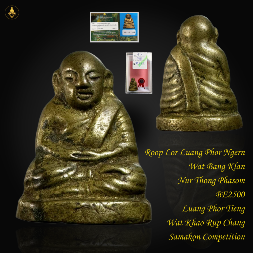 Roop Lor Luang Phor Ngern Wat Bang Klan Nur Thong Phasom BE2500 Luang Phor Tieng Wat Khao Rup Chang Samakon Thai amulet