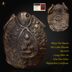 Phaya Tao Ruean Nur Loha Phasom BE2470 Luang Phor Im Wat Hua Khao