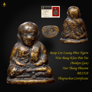 Roop Lor Luang Phor Ngern Wat Bang Klan Pim Yai (Broken Gun) Nur Thong Phasom BE2528