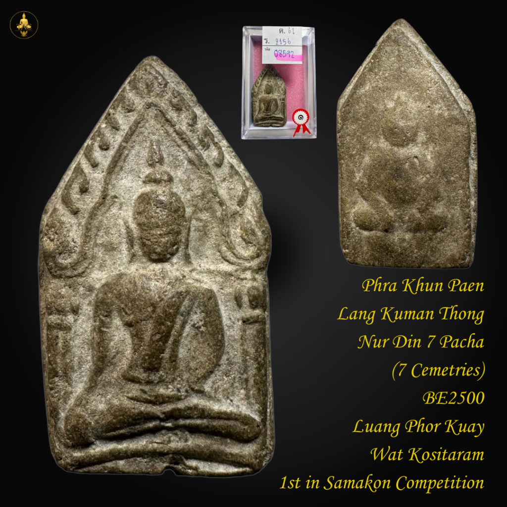 Phra Khun Paen Lang Kuman Thong Nur Din 7 Pacha (7 Cemetries) BE2500 Luang Phor Kuay Wat Kositaram Thai amulet