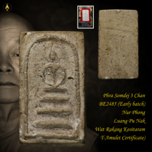 Phra Somdej Pim 3 Chan Nur Phong BE2485 (Early Batch) Luang Pu Nak (Lp Nak) Wat Rakang