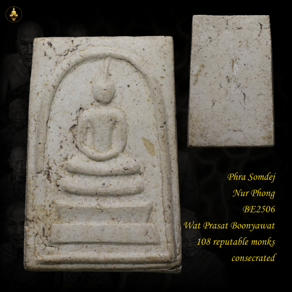 Phra Somdej Nur Phong BE2506 Wat Prasat Boonyawat 108 reputable monks consecrated Thai amulet