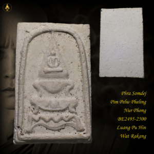 Phra Somdej Pim Pelw Pheling Nur Phong BE2495-2500 Luang Pu Hin Wat Rakang