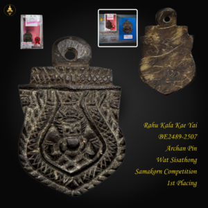 Rahu Kala Kae Yai BE2489-2507 Archan Pin Wat Sisathong