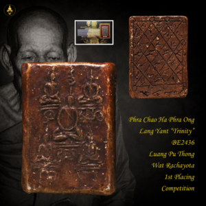 Phra Chao Ha Phra Ong Lang Yant “Trinisinghei” BE2436 Luang Pu Thong Wat Rachayota