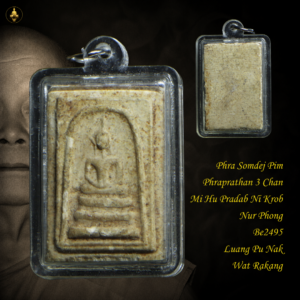 Phra Somdej Pim Phraprathan 3 Chan Mi Hu Pradab Ni Krob Nur Phong Be2495 Luang Pu Nak Wat Rakang (Rare)